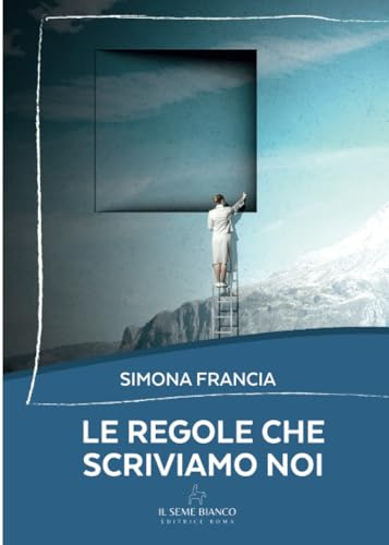 Le regole che scriviamo noi