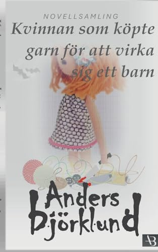 Kvinnan som köpte garn för att virka sig ett barn