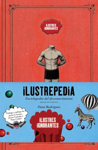 Ilustrepedia: Enciclopedia del desconocimiento (Guías ilustradas)