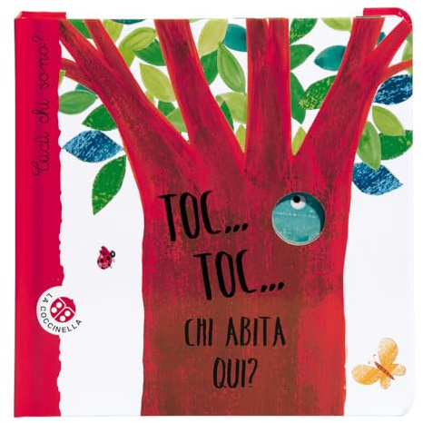 Toc... toc... Chi abita qui? Cucù chi sono? Ediz. illustrata