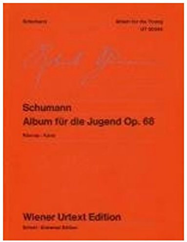 Album für die Jugend: op. 68 / Nach Autografen und Originalausgaben