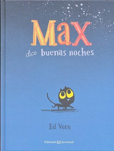 Max dice buenas noches (Cuentos para ir a la cama)