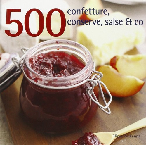 500 confetture, conserve, salse & co