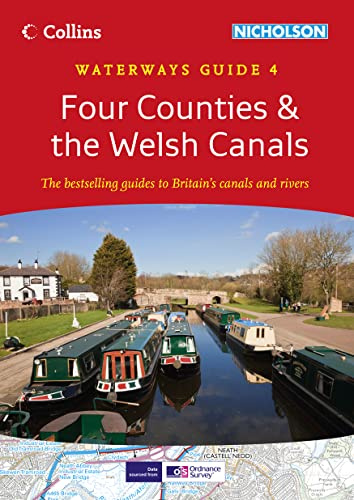 Four Counties & the Welsh Canals: Waterways Guide 4 (Collins/Nicholson Waterways Guides)