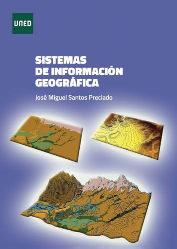 Sistemas de información geográfica (GRADO)