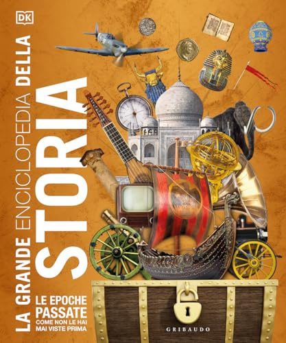 La grande enciclopedia della storia. Ediz. illustrata