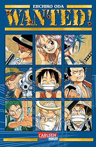 Wanted! (Neuausgabe): Action-Manga-Einzelband ab 10 Jahren mit der Vorläufergeschichte zu One Piece und weiteren Kurzgeschichten