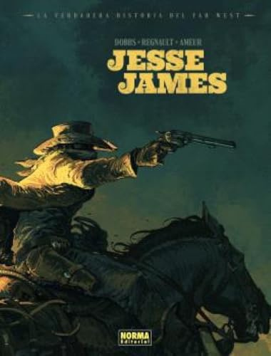 LA VERDADERA HISTORIA DEL FAR WEST: JESSE JAMES (COMIC EUROPEO)