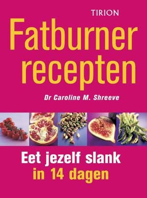 Fatburner recepten: eet jezelf slank in 14 dagen