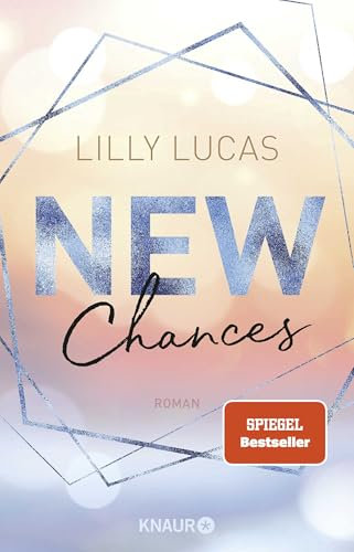 New Chances: Roman | New-Adult-Liebesroman der Bestseller-Autorin (Green Valley Love, Band 5)