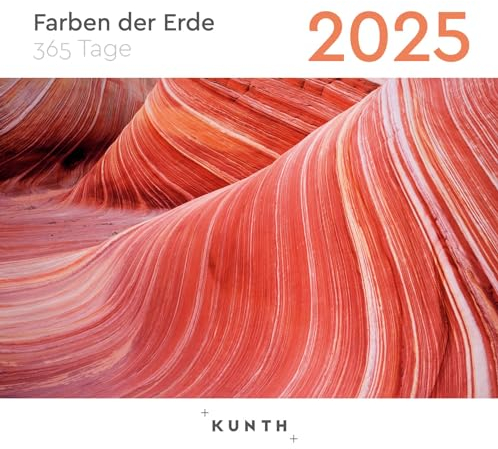Farben der Erde - KUNTH 365-Tage-Abreißkalender 2025: Tägliche Inspiration in Bild und Text. Kalender zum Aufhängen oder Aufstellen.