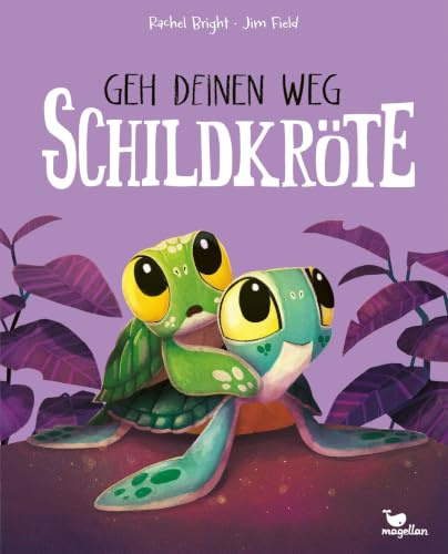 Geh deinen Weg, Schildkröte: Ein Bilderbuch für Kinder ab 3 Jahren über Mut und Zusammenhalt (Bright/Field Bilderbücher)