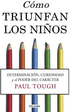 Como Triunfan Los Niﾥos (Educación y familia)