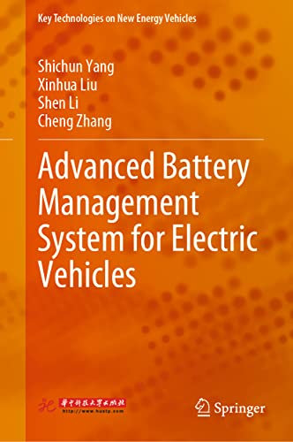 Advanced Battery Management System for Electric Vehicles (Key Technologies on New Energy Vehicles)
