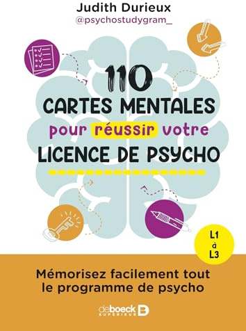 110 cartes mentales pour réussir votre licence de psycho: Mémorisez facilement tout le programme de psycho : L1 à L3