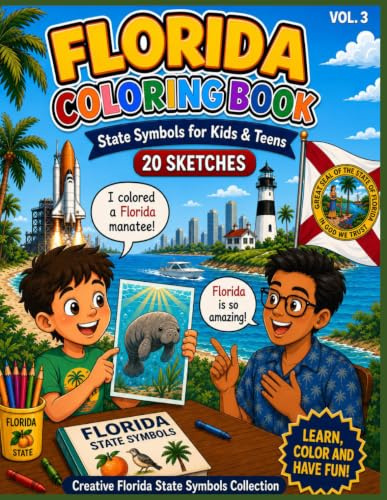 Florida State Symbols Coloring Book for Kids and Teens | 20 Creative Sketches: Fun and Easy Florida Coloring Pages Featuring Sabal Palm, Panther, ... and more | Adventure and Fun Activity