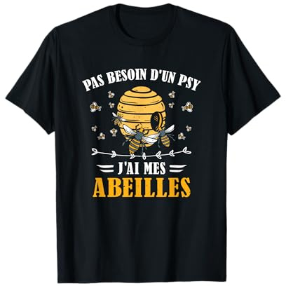 Apiculture - Pas Besoin D'Un Psy - Abeilles Apiculteur T-Shirt