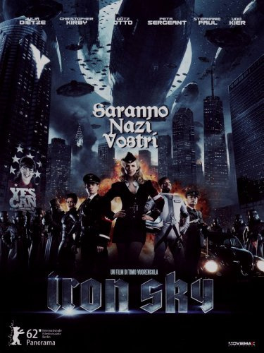 Iron sky - Saranno nazi vostri