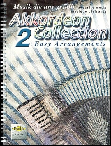 Akkordeon Collection 2: Musik, die uns gefällt