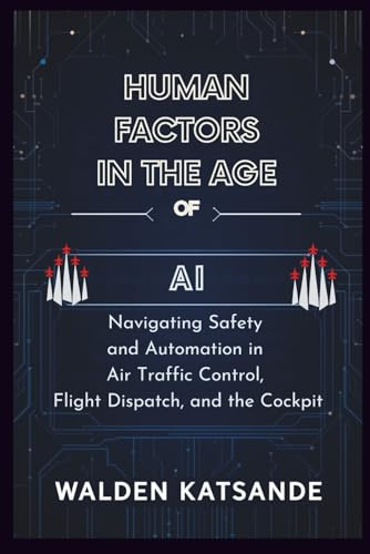 Human Factors in the Age of AI: Navigating Safety and Automation in Air Traffic Control, Flight Dispatch, and the Cockpit