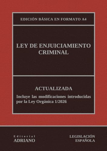 Ley de Enjuiciamiento Criminal: Actualizada - Edición básica en formato A4