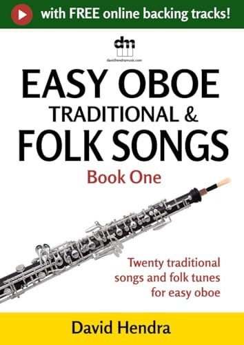 Easy Oboe Traditional & Folk Songs - Book One: Twenty traditional songs & folk tunes arranged for easy oboe (Easy Oboe series)