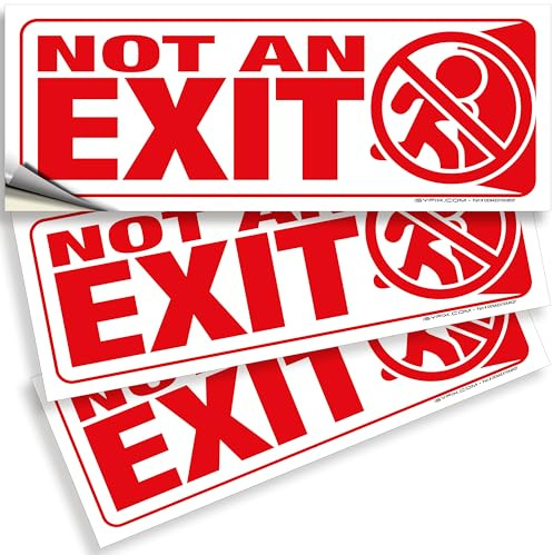Not An Exit Signs Stickers, for Office, Buildings & Workplace - 3 Pack 10x4 Inch - Premium Self-Adhesive Vinyl, Laminated for Ultimate UV, Weather, Scratch, Water and Fade Resistance, Indoor & Outdoor