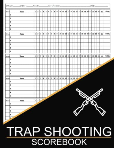 Trap Shooting Score Book: Trap Shooting Score Sheets, Trap Shooting Game Score Record Log Book, Clay Shooting Game Score Record Log Book, Large Print 8.5 x 11 inches
