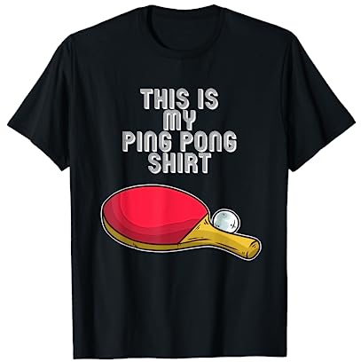 Ping Pong Hobby Tischtennis Spruch T-Shirt