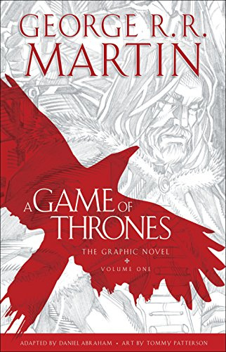A Game of Thrones: The Graphic Novel: Volume One (Game of Thrones: The Graphic Novels Book 1)