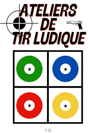 Atelier de tir ludique