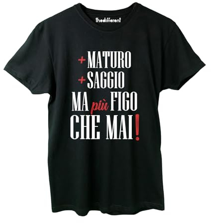 T-Shirt Maglietta Uomo Girocollo Piu Maturo Piu Saggio ma Piu Figo Che Mai Scritta Divertente Compleanno Festa Anni Moda Idea Regalo papà Amico Nonno