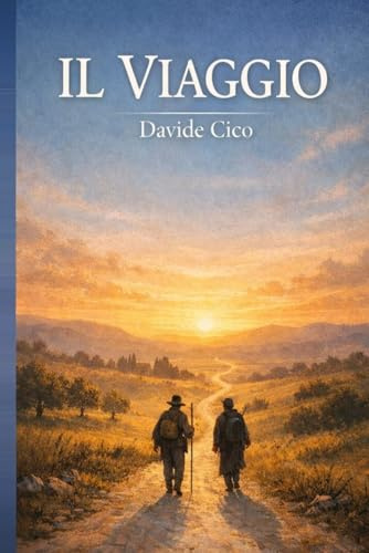 IL VIAGGIO: Un romanzo allegorico