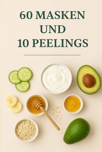 60 MASKEN UND 10 PEELINGS