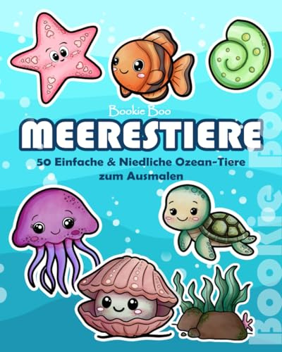 Meerestiere Malbuch: 50 niedliche Meerestiere zum Ausmalen für Kinder ab 4 Jahren – Einfaches Ozean-Malbuch mit Haien, Delfinen, Kraken, Schildkröten, ... & frühe Förderung für Mädchen und Jungen