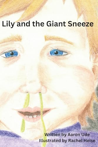 Lily and the Giant Sneeze
