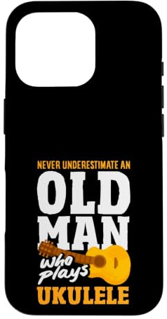 Just an Old Man Who Plays Ukulélé Musicien Coque pour iPhone 16 Pro