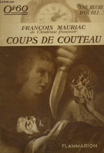 Coups de couteau. collection : une heure d'oubli.