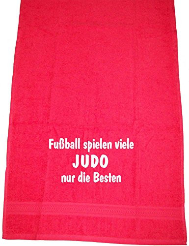 Fußball Spielen viele, Judo nur die Besten; Handtuch Sport, rot