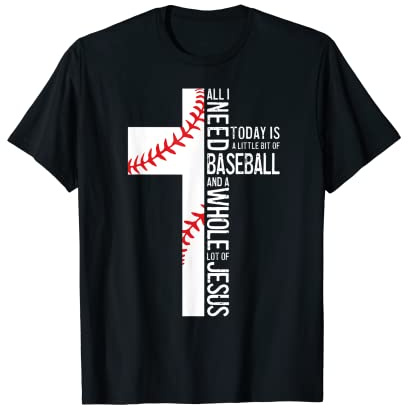 All I Need Is Baseball And Jesus Croix Chrétienne Bible Study T-Shirt