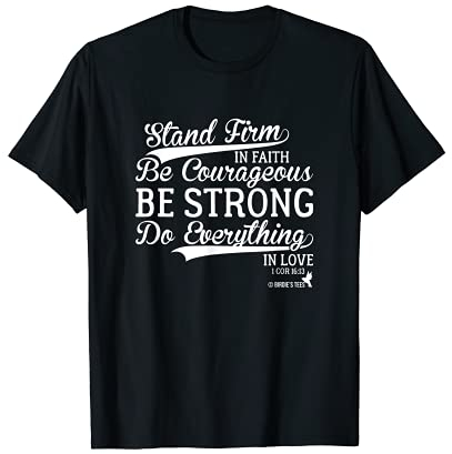 Design Chrétien Ferme en foi T-Shirt