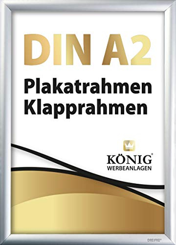 Dreifke Plakatrahmen DIN A2 | 25mm Alu Profil, eckig | silber | inkl. entspiegelter Schutzscheibe und Befestigungsmaterial | Bilderrahmen Klapprahmen Wechselrahmen Posterrahmen Rahmen