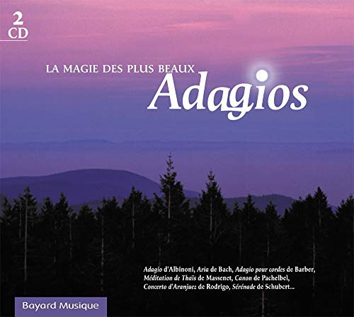 La magie des plus beaux Adagios Vol. 1