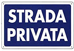 CARTELLO STRADA PRIVATA 30x 20 PLASTICA [TARGOTIMBRI ]