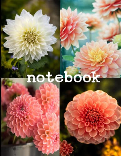 Dahlia Notebook: Floral Notebook for Lady
