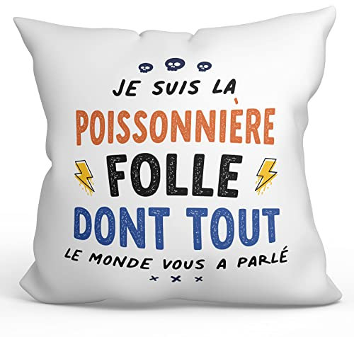 Mugffins Coussins/Oreillers avec Rembourrage pour POISSONNIÈRE Femme - 40x40 cm - en Français - Tout Le Monde Vous a parlé - Cadeau Original pour POISSONNIÈRE