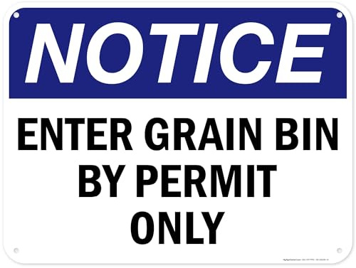 Notice Enter Grain Bin By Permit Only Sign, 18x24 Inches, 55 mil thick HDPS (high density polystyrene), Made in USA by My Sign Center