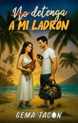 No detenga a mi ladrón: Una comedia romántica con secretos, disfraces y una familia que es cualquier cosa menos normal.