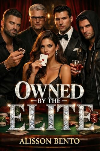 Owned by the Elite: A Workplace Reverse Harem Romance (Empires of Ruin & Obsession)