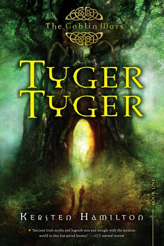 Tyger Tyger: A Goblin Wars Book